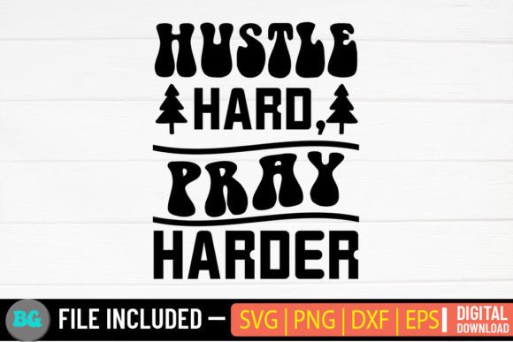 Hustle Hard, Pray Harder Christmas SVG: A Designer's Review