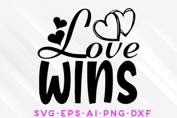 Love Wins Valentine SVG Tee Design: A Designer's Review